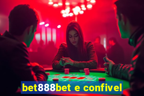 bet888bet e confivel